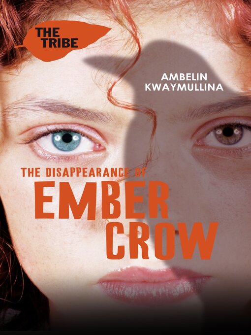 Title details for The Disappearance of Ember Crow by Ambelin Kwaymullina - Available